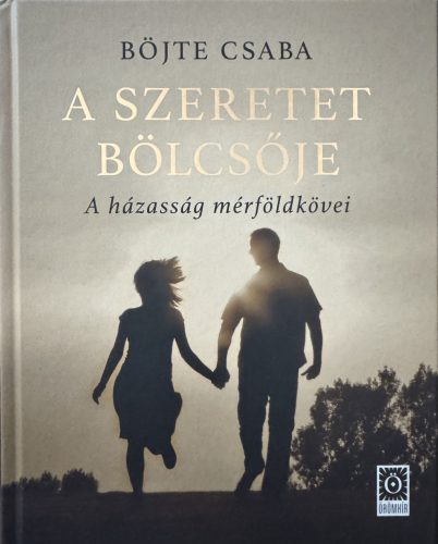 Böjte Csaba - A Szeretet Bölcsője